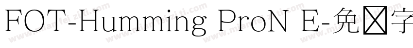 FOT-Humming ProN E字体转换